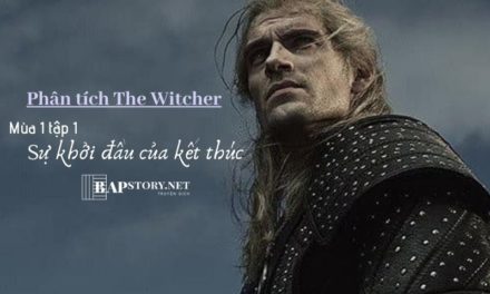 Phân tích The Witcher tập 1: Khởi đầu của sự kết thúc