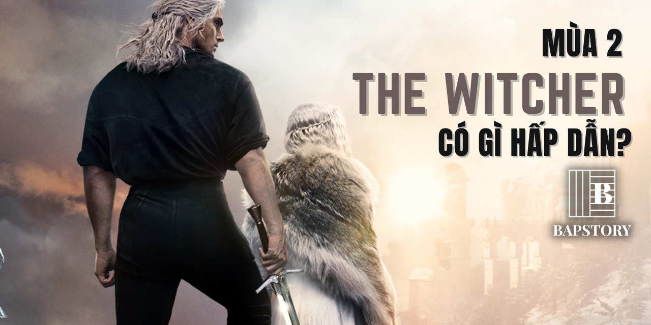 Phân tích teaser trailer The Witcher mùa 2: Ciri luyện tập với Geralt, Yennefer bị bắt cóc